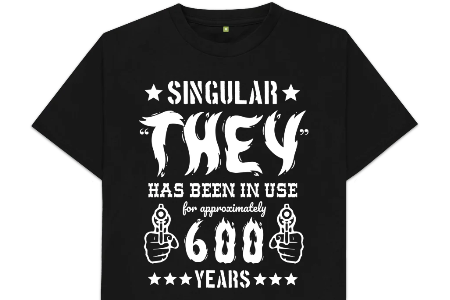 singular they t-shirt