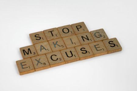stop making excuses